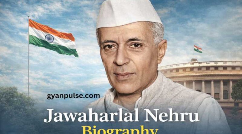 Jawaharlal Nehru Biography - Life, Role in Freedom Struggle and Legacy of 1st Prime Minister of India