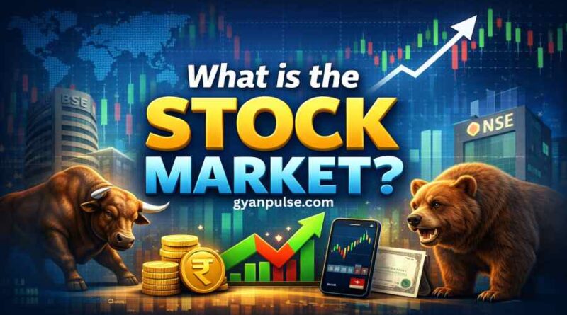 What is the Stock Market? Beginner’s Guide to Stocks, Shares and Equity