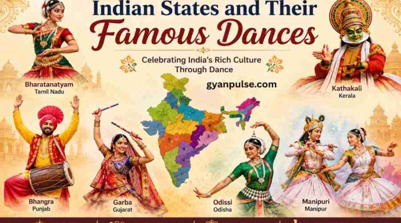 Indian States and Their Famous Dances - List with Cultural Insights