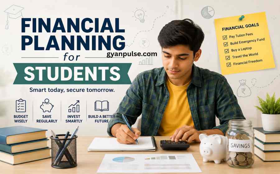 Financial Planning for Students - Step by Step Guide
