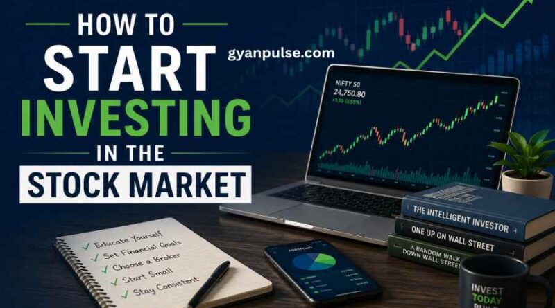 How to Start Investing in the Stock Market - A Beginner’s Guide to Smart and Safe Investing