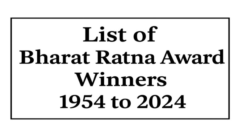 List of Bharat Ratna Award Winners