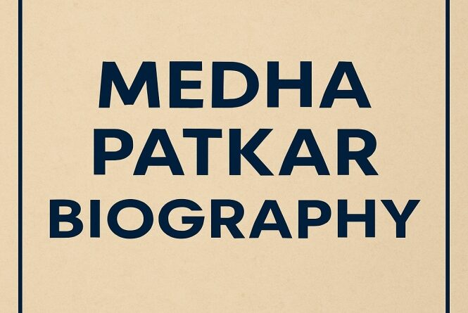 Medha Patkar Biography