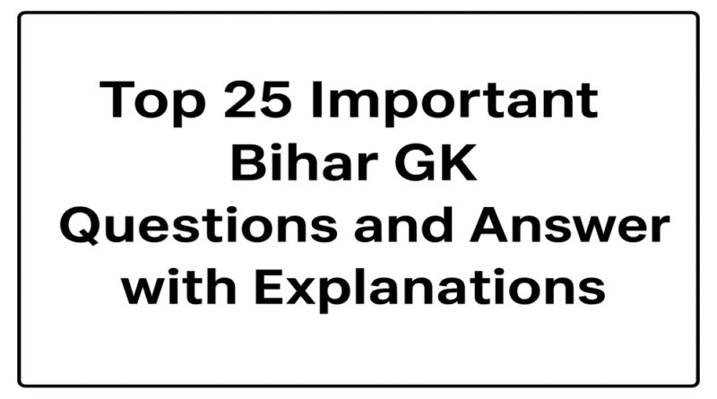 Top 25 Important Bihar GK Questions and Answers