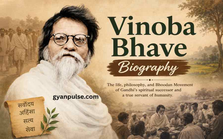 Vinoba Bhave Biography - Life, Bhoodan Movement and Inspiration