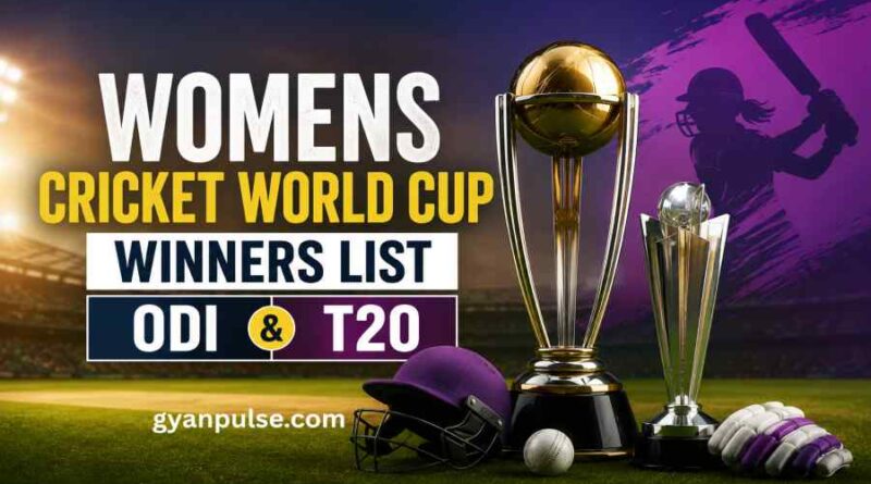 Womens Cricket World Cup Winners List ODI and T20, Year Wise Winners with Captains Name