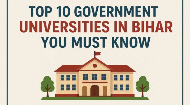 Top 10 Government Universities in Bihar