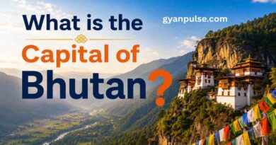 What is the Capital of Bhutan - History, Culture, Sports and Neighbouring Countries