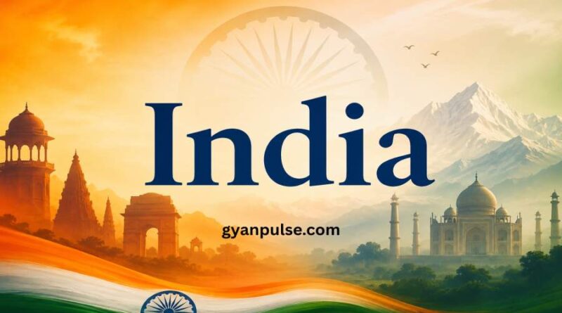 India - History, Culture, Geography, Sports and Everything about the Incredible nation