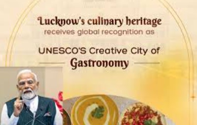 Lucknow Becomes UNESCO Creative City of Gastronomy