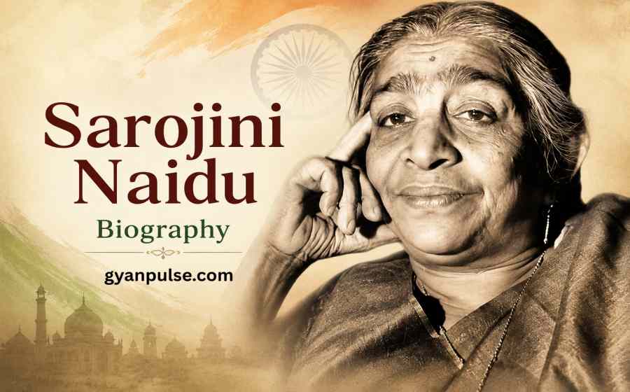 Sarojini Naidu Biography - Life, Struggles, Literary Journey and Legacy of the Nightingale of India