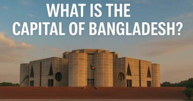 What is the Capital of Bangladesh - History, Area, Population, Culture, Sports, and Neighboring Countries