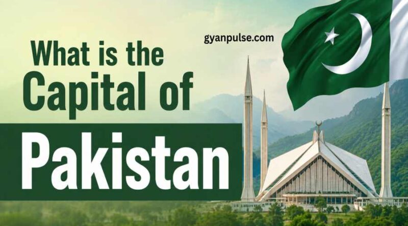 What is the Capital of Pakistan - Area, Population, History, Culture, Sports and Neighbouring Countries