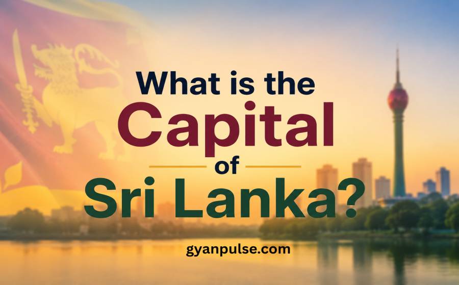 What is the Capital of Sri Lanka - History, Area, Population and Culture