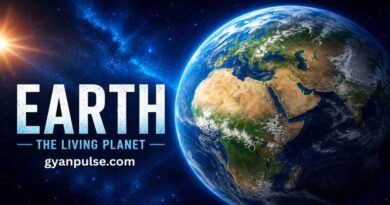 Earth - Formation, Continents, Environment, Oceans and Key Facts