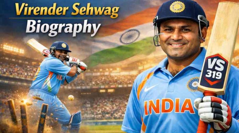 Virender Sehwag Biography - The fearless player who redefined aggressive Cricket