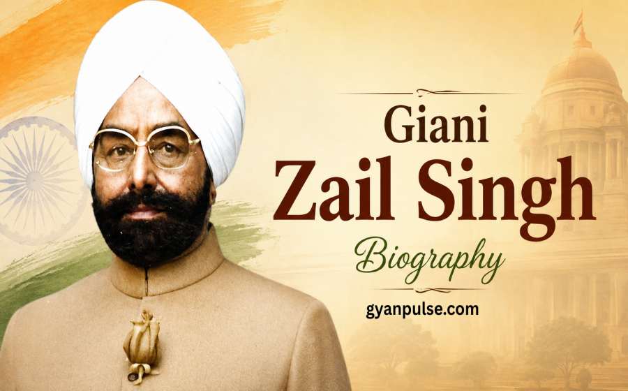 Giani Zail Singh Biography - From Freedom Fighter to India’s Seventh President