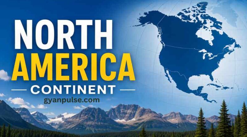 North America Continent - Countries, Area, Population, Culture and Languages