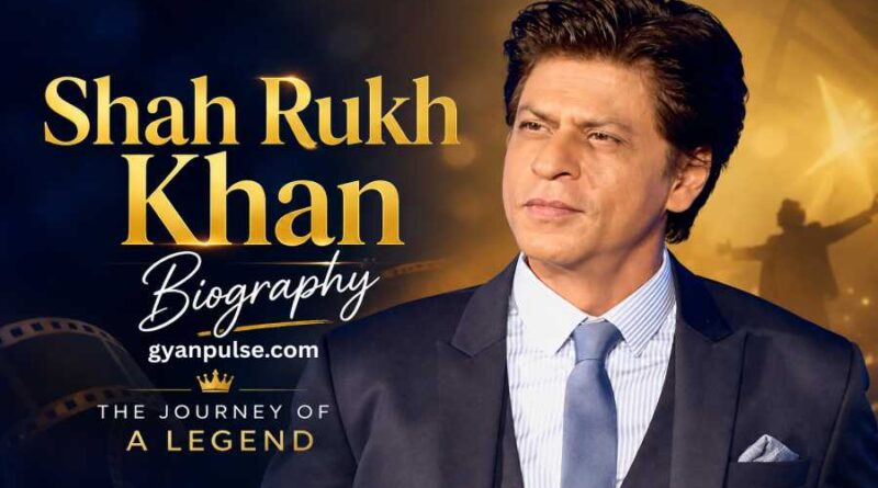 Shah Rukh Khan Biography - Journey of the King of Bollywood from Delhi to Global Stardom