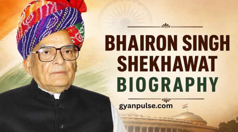 Bhairon Singh Shekhawat Biography - The Farmer’s Son Who Became India’s 11th Vice President