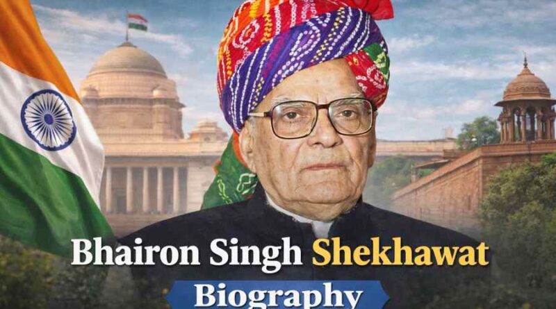 Bhairon Singh Shekhawat Biography - The Farmer’s Son Who Became India’s 11th Vice President