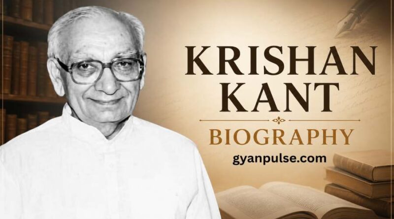 Krishan Kant Biography - Life, Political Journey and Legacy of India’s 10th Vice President