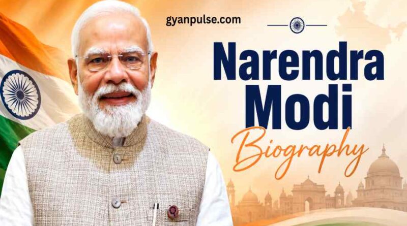 Narendra Modi Biography - From Tea Seller to 14th Prime Minister of India