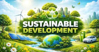Sustainable Development - Concept, Importance and Global Goals for a Better Future