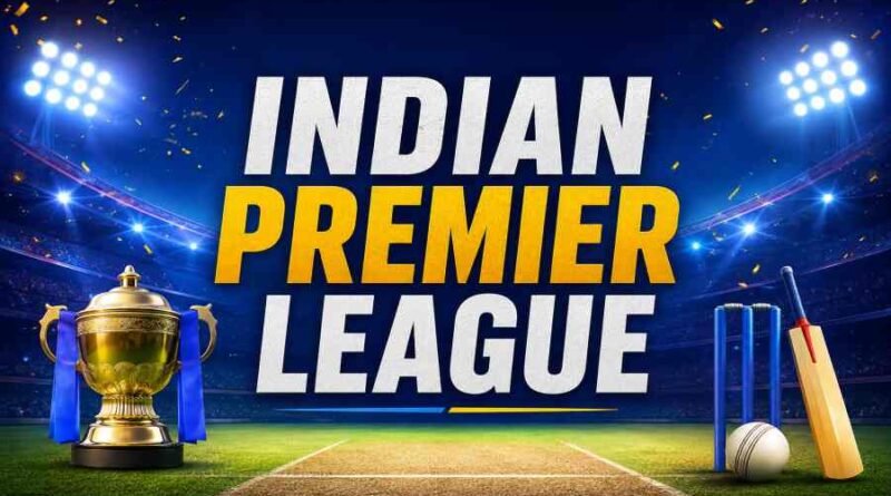 Indian Premier League (IPL) - Teams, Winning Captains and Greatest Players