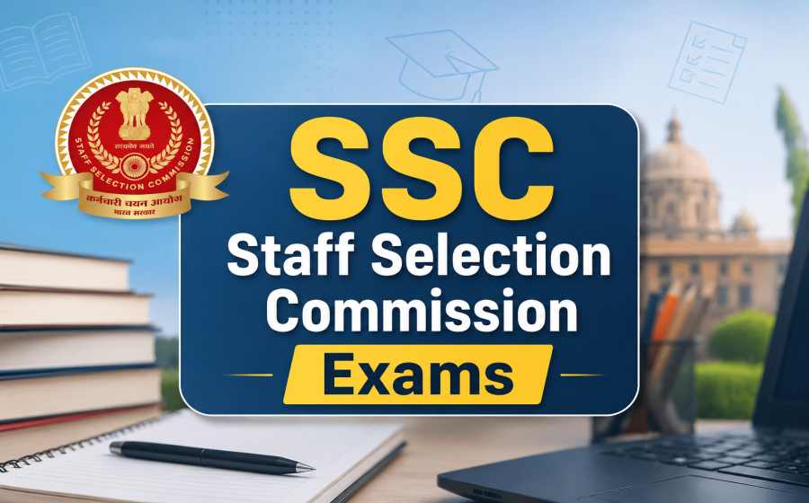 SSC Staff Selection Commission Exams - CGL, CHSL, Eligibility and Career Opportunities