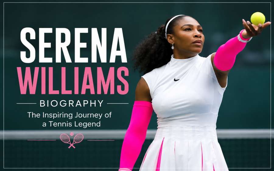 Serena Williams Biography - The Inspiring Journey of a Tennis Legend and Global Icon