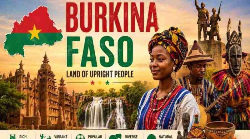 Burkina Faso - History, Culture, Sports and Fascinating Facts of the Land of Upright People