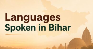 Languages Spoken in Bihar - Hindi, Maithili, Bhojpuri and the Rich Linguistic Heritage of Bihar
