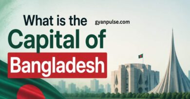 What is the Capital of Bangladesh - History, Area, Population, Culture, Sports and Neighboring Countries