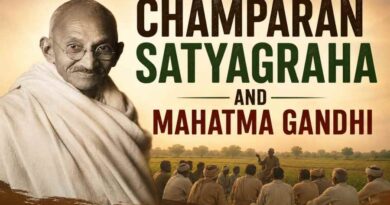 Champaran Satyagraha and Mahatma Gandhi - The Movement That Changed India's Freedom Struggle