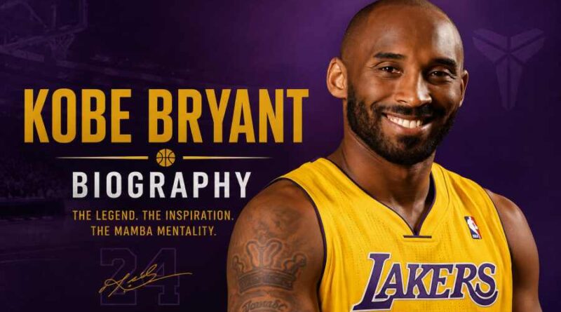 Kobe Bryant Biography - The Inspiring Journey of the Black Mamba Legend