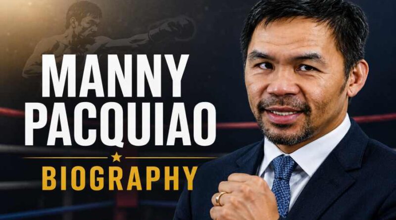 Manny Pacquiao Biography - The Legendary Boxer Who Became a Global Icon