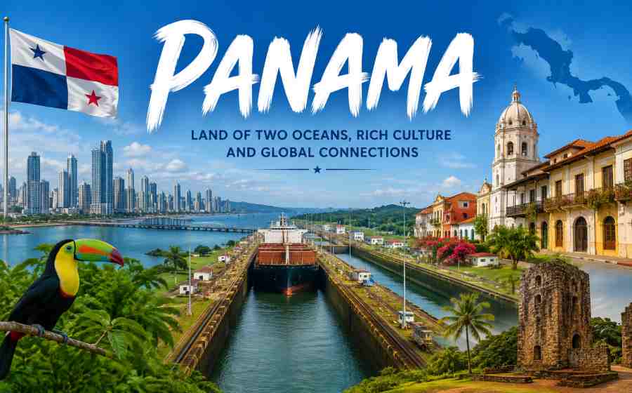 Panama - History of A Land of Two Oceans, Culture, Sports and Global Importance