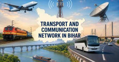 Transport and Communication Network in Bihar - Roads, Railways, Airways and Digital Connectivity