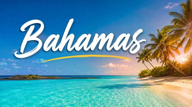 Bahamas - History, Culture, Sports, Tourist Places, Geography and Key Facts