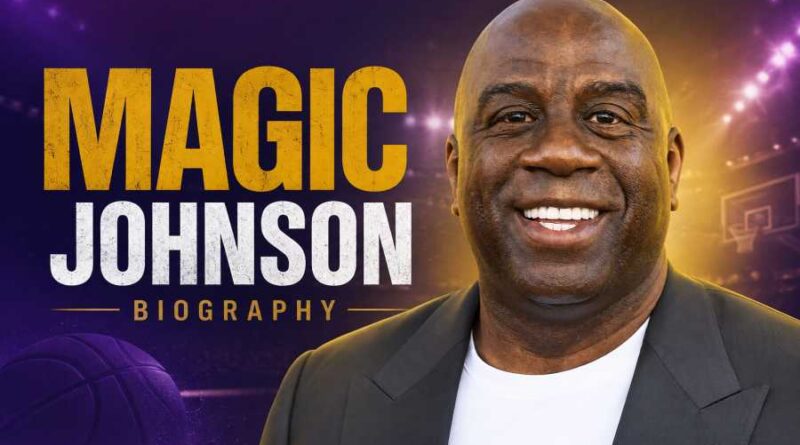 Magic Johnson Biography - The Basketball Legend Who Changed the Game