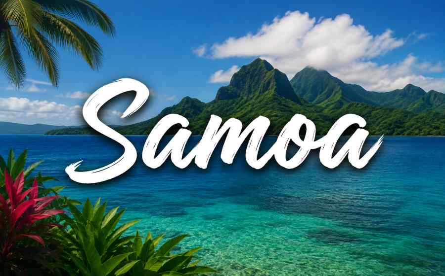 Samoa - History, Culture, Tourism, Sports and Key Facts About This Island Country