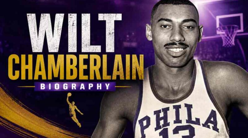 Wilt Chamberlain Biography - The Legendary NBA Giant Who Redefined Basketball