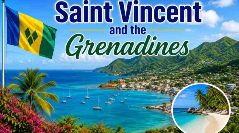 Saint Vincent and the Grenadines - History, Culture, Sports and Key Facts About This Island Country